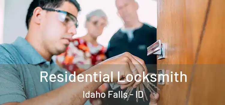 Residential Locksmith Idaho Falls - ID