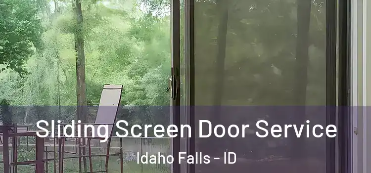 Sliding Screen Door Service Idaho Falls - ID